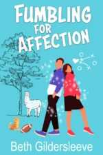 Fumbling for Affection: a Cozy Romantic Comedy With a Touch of Magic