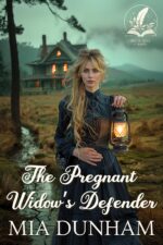 The Pregnant Widow's Defender: a Historical Western Romance Novel Hearts