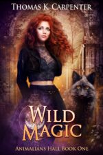 Wild Magic: a Hundred Halls Novel Hall Book