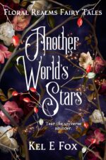 Another World's Stars: a Gender-swapped Sleeping Beauty Retelling Realms Fairy