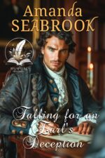 Falling for an Earl's Deception: a Historical Regency Romance Novel Hearts