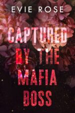 Captured by the Mafia Boss Mafia
