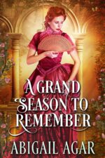 A Grand Season to Remember: a Historical Regency Romance Book Hearts and Hidden