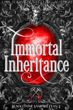 Immortal Inheritance: Blackstone Vampire Clan: 1