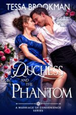 The Duchess and the Phantom: a Steamy Marriage of Convenience Regency Romance Novel Gentleman's Gambit Book