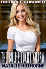 The Bull's Lucky Charm: Hotwife Summer