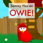 Sammy Has an Owie!