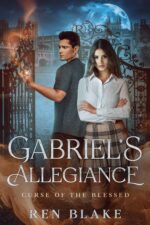 Gabriel's Allegiance: Curse of the Blessed Book 2