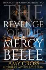 The Revenge of the Mercy Belle Ghosts Of