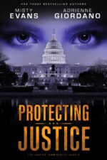 Protecting Justice: an Action-packed Romantic Suspense Justice Team Book