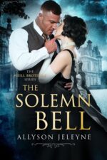 The Solemn Bell Brothers 1920s Historical Romance Book