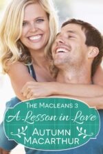 A Lesson in Love: a Faith-filled Sweet and Clean Scottish Christian Romance in Spring Macleans Book