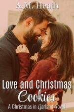 Love and Christmas Cookies in Garland