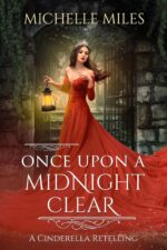 Once Upon a Midnight Clear: a Cinderella Retelling Realms Book