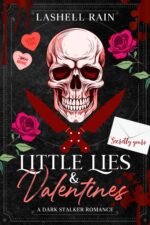 Little Lies & Valentines: a Dark Stalker Romance Novella Holiday Series Book