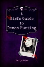 A Girl's Guide to Demon Hunting