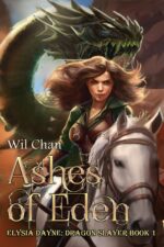 Ashes of Eden - Elysia Dayne: Dragon Slayer
