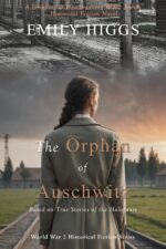 The Orphan of Auschwitz: a Gripping & Heartbreaking Ww2 Jewish Historical Fiction Novel on True Stories of the War 2 Historical Fiction Series Book