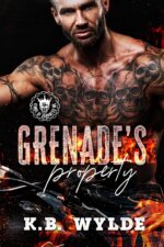 Grenade's Property: a Spicy Mc, Arranged Marriage, Instalove Romance Kings of Darkness Mc Book