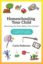 Homeschooling Your Child: Removing the Fears Before You Commit
