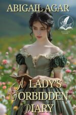 A Lady's Forbidden Diary: a Historical Regency Romance Novel Brides of The