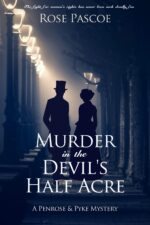 Murder in the Devil’s Half Acre & Pyke Mysteries Book
