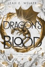 Dragon's Blood: a Clean & Wholesome Romantasy of the Covenants Book