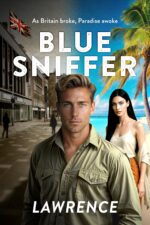 Blue Sniffer: as Britain Broke, Paradise Awoke