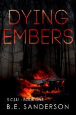Dying Embers Crimes Investigation Unit Book