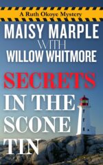 Secrets in the Scone Tin: a Small Town Bakery Cozy Mystery Okoye Mystery Series Book