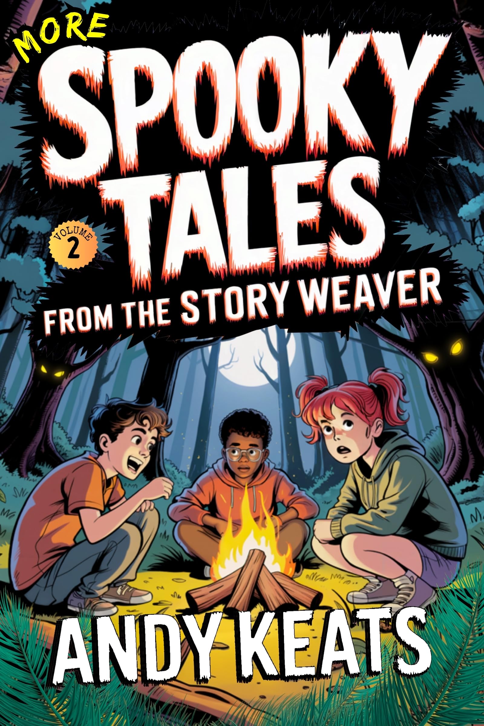 More Spooky Tales From the Story Weaver: Creepy Short Stories for Kids 9-12