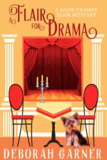 A Flair for Drama Sadie Kramer Flair Mysteries Book