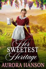 Her Sweetest Heritage