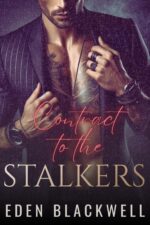 Contract to the Stalkers: a Dark Protective Stalker Mc Romance To