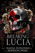 Breaking Lucia Dark Mafia Rh Breaking Lucia #1