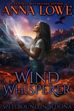 Wind Whisperer: Shifters, Sorcery, and a Sisterhood Forged in Fire in Sedona Book