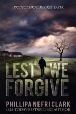 Lest We Forgive: Gripping Police Murder Mystery Liz Moorland. Major Crimes. Book