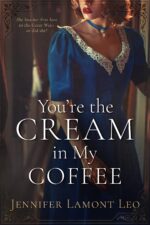 You're the Cream in My Coffee Sisters Book