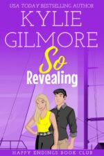 So Revealing: a Stranded Together Romantic Comedy Endings Book Club, Book