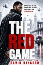 The Red Game: a Covert Operative Black Ops Thriller Flynt Redcraft Series Book