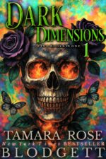 Dark Dimensions 1 Box Set Deluxe Edition • #1 Dark Fantasy & Vampire Thriller Bestselling Series • Top-10 Historical Fantasy Worlds of Dark Power & Survival