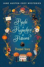 Prequel Story: Pride & Prejudice & Potions
