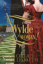 That Wylde Woman!: a Second Chance Historical Regency Romance Hearts Series Book