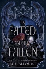 The Fated and the Fallen: a Witch X Witch Hunter Epic Romantasy Fates of Aetherium Book