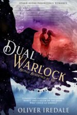 Dual Warlock: Stand-alone Paranormal Romance Burdened By