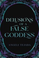 Delusions of a False Goddess Cannibal Saga Book