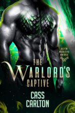 The Warlord’s Captive: a Sci Fi Alien Romance Warlord Brides Book
