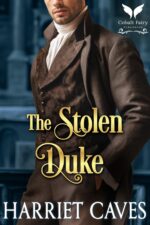The Stolen Duke: a Historical Regency Romance Novel by the Duke Book