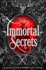 Immortal Secrets: a Blackstone Vampire Clan Novel
