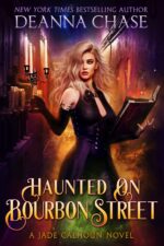 Haunted on Bourbon Street Jade Calhoun Series Book